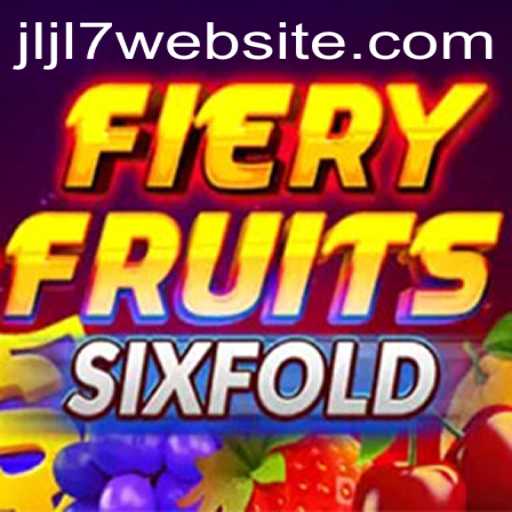Discover FieryFruitsSixFold: An Engaging New Game Experience with JLJL7