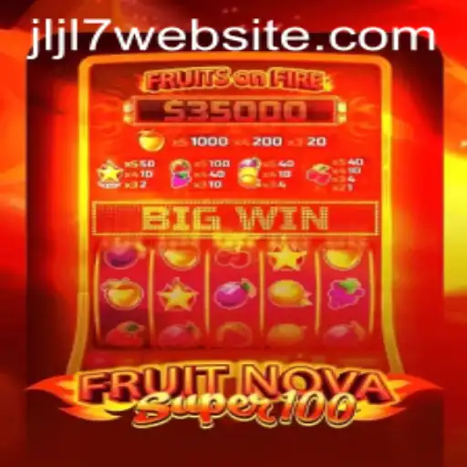 Exploring the Exciting World of FruitNovaSuper100: A Fresh Gaming Experience